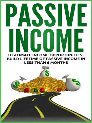 cover image of Passive Income--Legitimate Income Opportunities